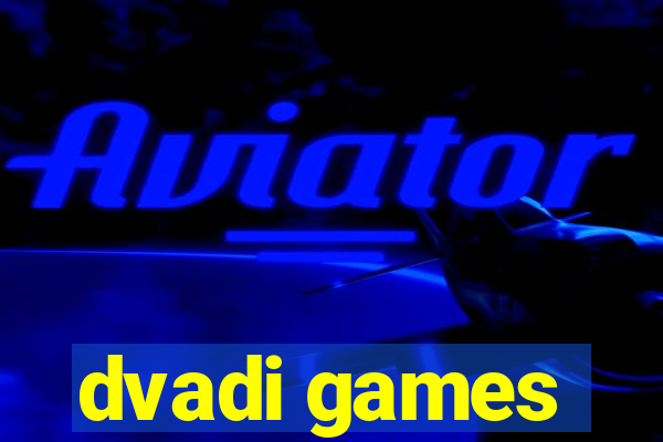 dvadi games